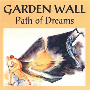 Garden Wall - Path Of Dreams album