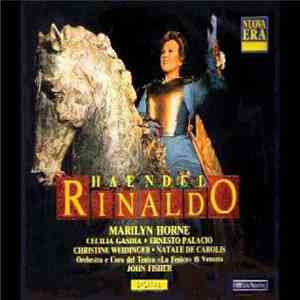 Georg Friedrich Händel, Marilyn Horne, Cecilia Gasdia, Ernesto Palacio, Christine Weidinger, Natale De Carolis, Orchestra Del Teatro "La Fenice" Di Venezia, John Fisher  - Rinaldo album