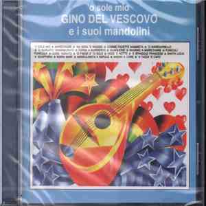Gino Del Vescovo E I Suoi Mandolini - 'O Sole Mio album