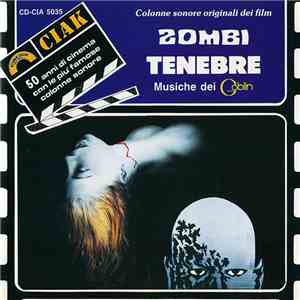 Goblin - Zombi - Tenebre (Colonne Sonore Originali Dei Film) album