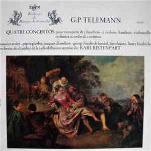 G.P. Telemann - Orchestre de Chambre de la Radiodiffusion Sarroise, Karl Ristenpart - Quatre Concertos album