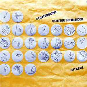 Gunter Schneider  - Gunterbunt album
