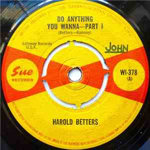 Harold Betters - Do Anything You Wanna album