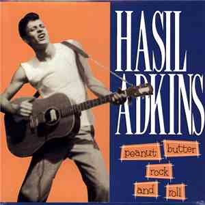 Hasil Adkins - Peanut Butter Rock And Roll album