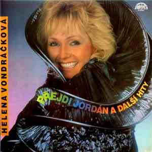 Helena Vondráčková - Přejdi Jordán A Další Hity album
