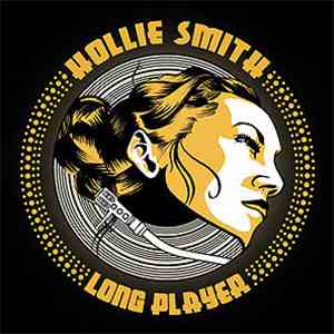 Hollie Smith - Long Player album
