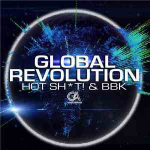 Hot Shit! & BBK  - Global Revolution album