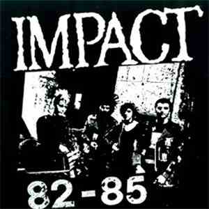 Impact  - 82 - 85 album