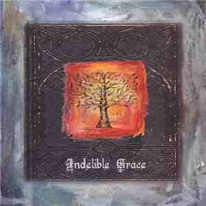 Indelible Grace - Indelible Grace album