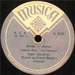 Inger Jacobsen, Öivind Og Sverre Bergh's Orkester - Amor - Amor / Fordi Jeg Har Deg Kjær album