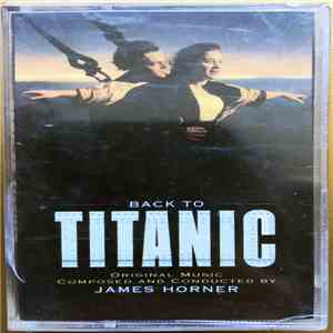James Horner - Back To Titanic album