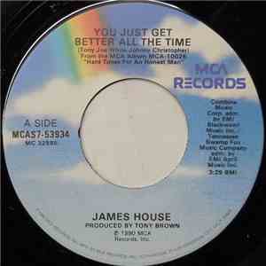 James House - You Just Get Better All The Time album