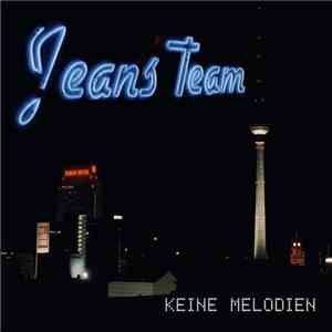 Jeans Team - Keine Melodien album
