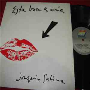 Joaquín Sabina - Esta Boca Es Mia album