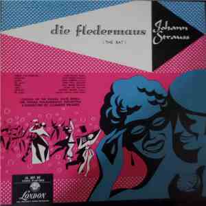 Johann Strauss - Hilde Gueden, Julius Patzak, Anton Dermota, August Jaresch, Alfred Poell, Wilma Lipp, Sieglinde Wagner, Kurt Preger With The Vienna Philharmonic Orchestra And The Vienna State Opera Chorus ; Clemens Krauss - Die Fledermaus album