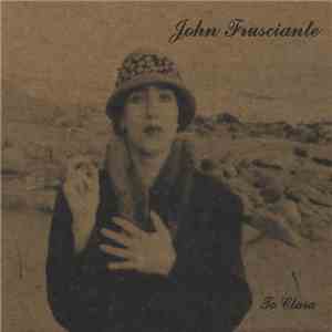 John Frusciante - Niandra LaDes And Usually Just A T-shirt album