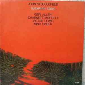John Stubblefield, Geri Allen, Charnett Moffett, Victor Lewis, Mino Cinelu - Bushman Song album