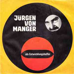Jürgen von Manger - Als Entwicklungshelfer album