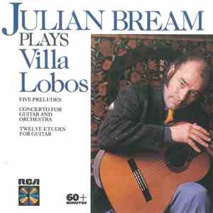 Julian Bream - Plays Villa Lobos album