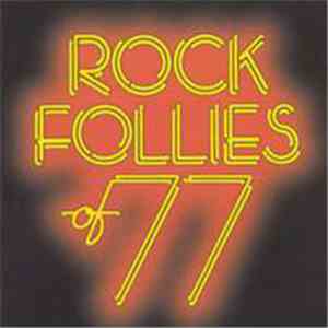 Julie Covington, Sue Jones-Davies, Charlotte Cornwell, Rula Lenska - Rock Follies Of 77 album