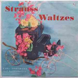 Karl Dorfmann And His Orchestra - Strauss Waltzes album