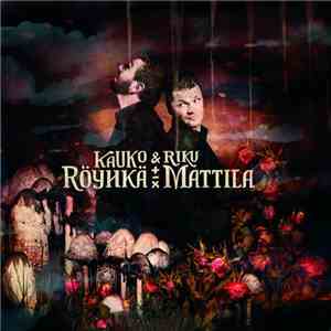 Kauko Röyhkä & Riku Mattila - Kauko Röyhkä & Riku Mattila album