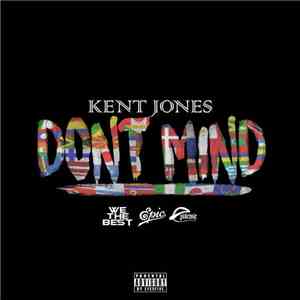 Kent Jones - Don't Mind album