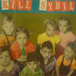 Kill Sybil - Kill Sybil album