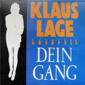 Klaus Lage & Members - Dein Gang album