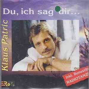 Klaus Patric - Du, Ich Sag' Dir… album