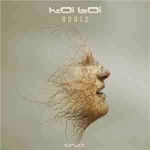 Koi Boi - Roots album