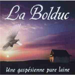 La Bolduc - Une Gaspésienne Pure Laine album