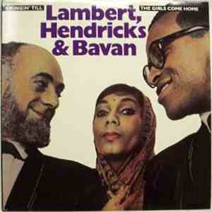 Lambert, Hendricks & Bavan - Swingin' Till The Girls Come Home album