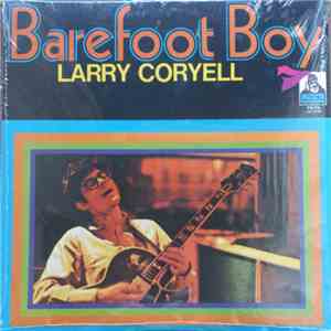 Larry Coryell - Barefoot Boy album