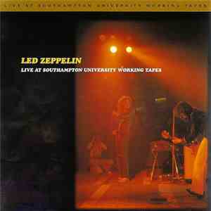 Led Zeppelin - Live At Southampton University Working Tapes album