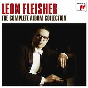 Leon Fleisher - The Complete Album Collection album