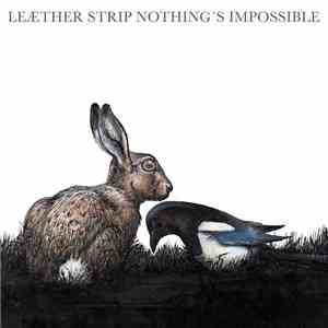 Leæther Strip - Nothing's Impossible album