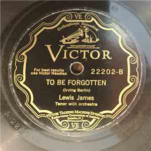 Lewis James - Love Me / To Be Forgotten album