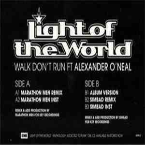 Light Of The World Featuring Alexander O'Neal - Walk Don't Run album