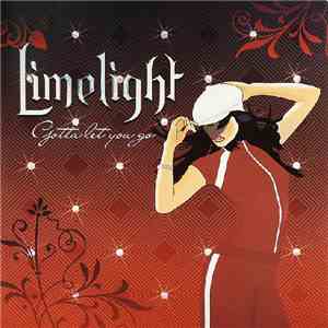 Limelight  - Gotta Let You Go album