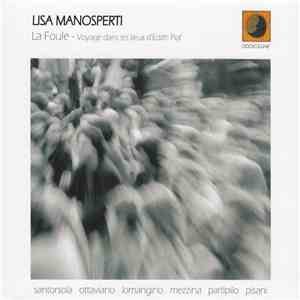 Lisa Manosperti - La Foule – Voyage Dans Les Lieux D'Edith Piaf album