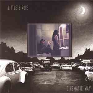 Little Birdie - Cinematic Way album