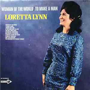 Loretta Lynn - Woman Of The World / To Make A Man album