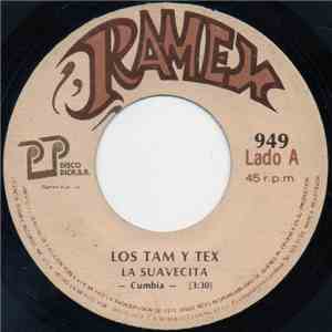 Los Tam Y Tex - la Suavecita / Felicidades album
