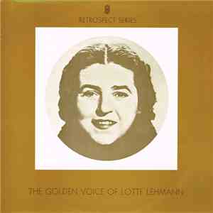Lotte Lehmann - The Golden Voice of Lotte Lehmann album