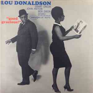 Lou Donaldson - Good Gracious! album