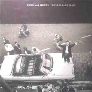Love And Money - Halleluiah Man album