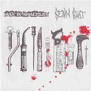 Man In Shackles / Sewn Shut - Man In Shackles / Sewn Shut album