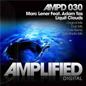 Marc Lener Feat. Adam Tas  - Liquit Clouds album