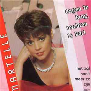 Martelle - Dagen Te Lang, Nachten Te Kort album